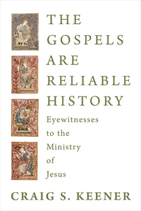 Cover of The Gospels Are Reliable History