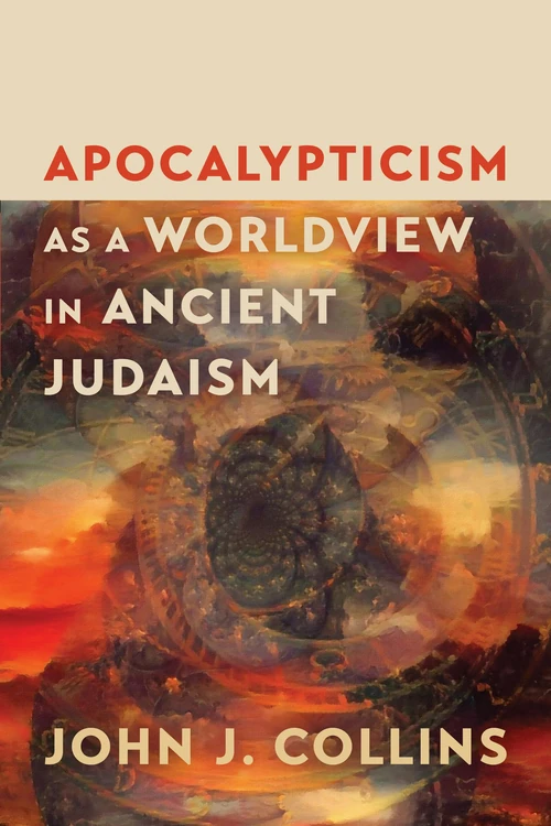 Cover of Apocalypticism as a Worldview in Ancient Judaism