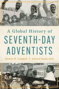 Cover of A Global History of Seventh-day Adventists