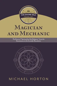 Cover of Magician and Mechanic (The Divine Self, vol. 2)