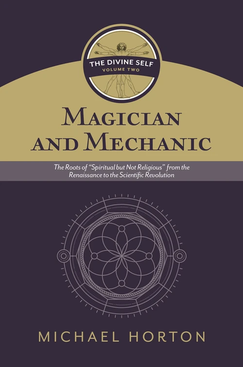 Cover of Magician and Mechanic (The Divine Self, vol. 2)