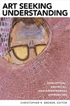 Cover of Art Seeking Understanding