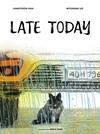 Cover of Late Today