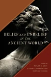 Cover of Belief and Unbelief in the Ancient World
