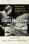 Cover of The Church Must Grow or Perish