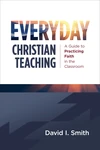 Cover of Everyday Christian Teaching