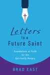 Cover of Letters to a Future Saint