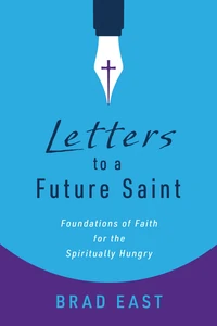 Cover of Letters to a Future Saint