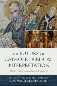 Cover of The Future of Catholic Biblical Interpretation