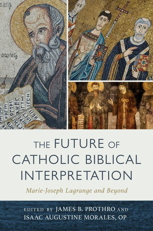 Cover of The Future of Catholic Biblical Interpretation