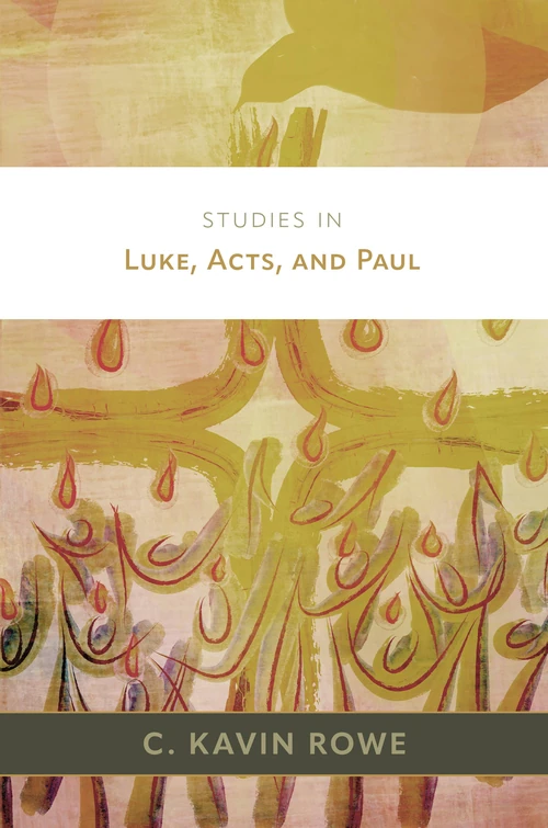 Cover of Studies in Luke, Acts, and Paul