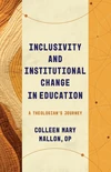 Cover of Inclusivity and Institutional Change in Education