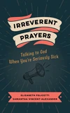 Cover of Irreverent Prayers