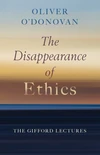 Cover of The Disappearance of Ethics