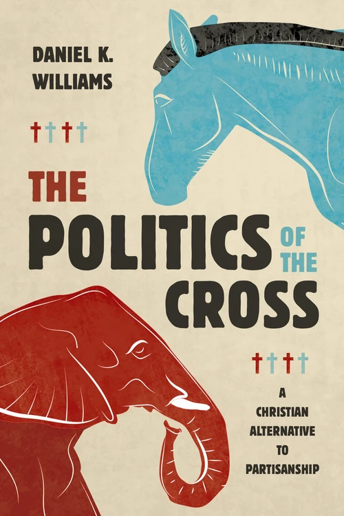 Cover of The Politics of the Cross