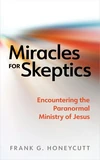 Cover of Miracles for Skeptics