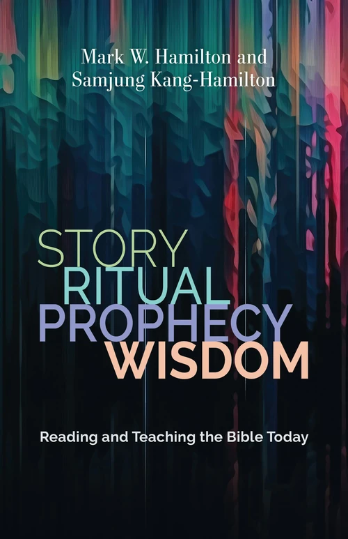 Cover of Story, Ritual, Prophecy, Wisdom