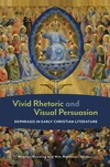Cover of Vivid Rhetoric and Visual Persuasion