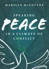 Cover of Speaking Peace in a Climate of Conflict