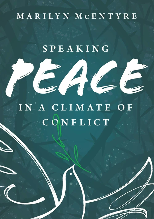 Cover of Speaking Peace in a Climate of Conflict