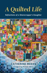 Cover of A Quilted Life