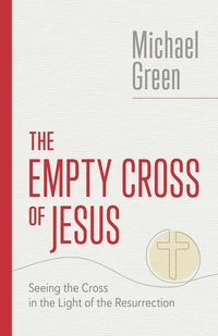Cover of The Empty Cross of Jesus