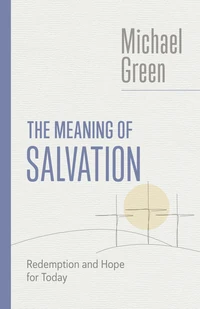 Cover of The Meaning of Salvation