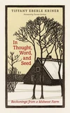 Cover of In Thought, Word, and Seed