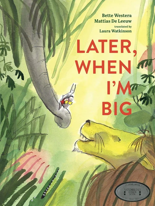 Cover of Later, When I’m Big