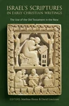 Cover of Israel's Scriptures in Early Christian Writings