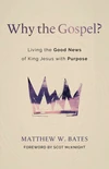 Cover of Why the Gospel?