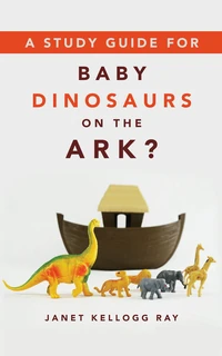 Cover of A Study Guide for BABY DINOSAURS ON THE ARK?