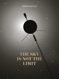 Cover of The Sky Is Not the Limit