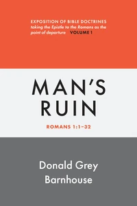 Cover of Romans, vol 1: Man's Ruin