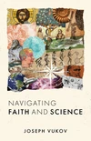 Cover of Navigating Faith and Science