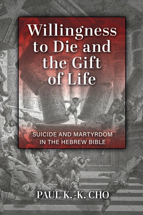 Cover of Willingness to Die and the Gift of Life