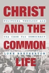 Cover of Christ and the Common Life