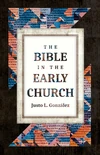Cover of The Bible in the Early Church
