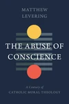 Cover of The Abuse of Conscience
