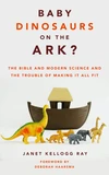 Cover of Baby Dinosaurs on the Ark?