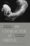 Cover of The Character of Virtue