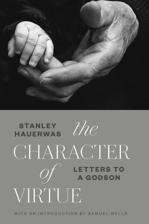 Cover of The Character of Virtue