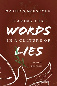 Cover of Caring for Words in a Culture of Lies, 2nd ed