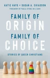 Cover of Family of Origin, Family of Choice