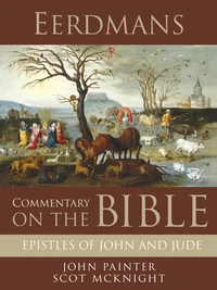 Cover of Eerdmans Commentary on the Bible: Epistles of John and Jude