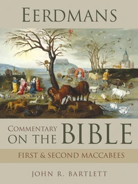 Cover of Eerdmans Commentary on the Bible: First & Second Maccabees