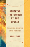 Cover of Renewing the Church by the Spirit
