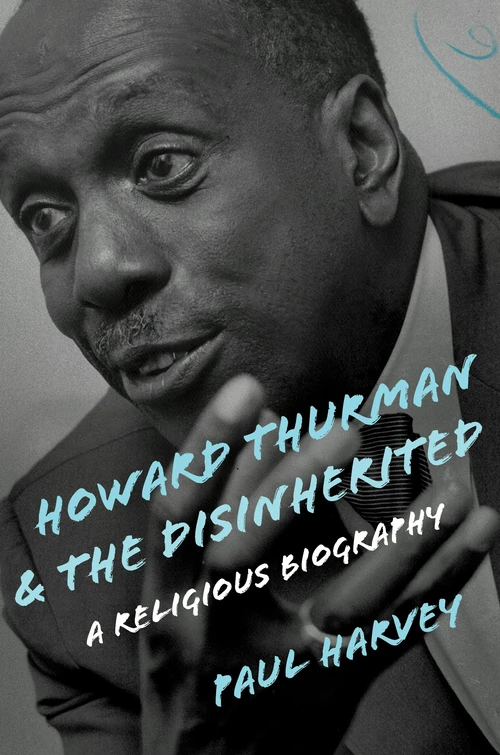Cover of Howard Thurman and the Disinherited