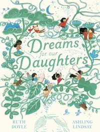 Cover of Dreams for Our Daughters