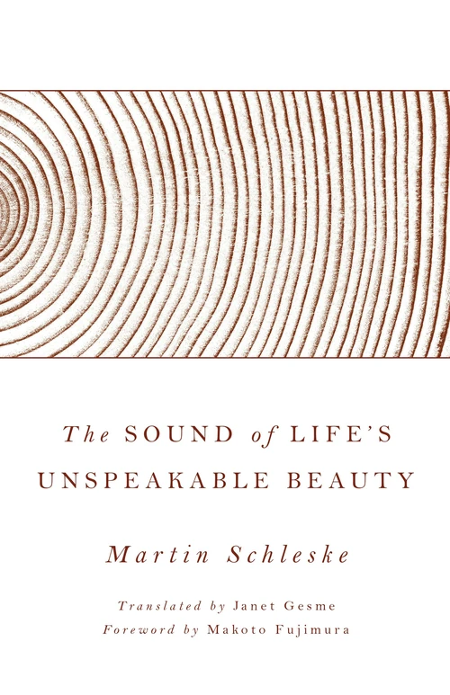 Cover of The Sound of Life’s Unspeakable Beauty